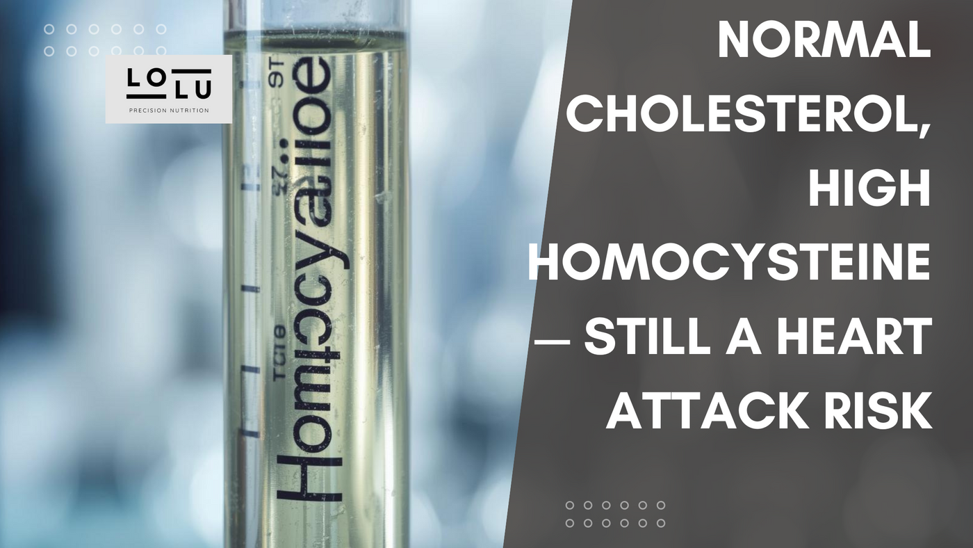 Normal Cholesterol, High Homocysteine — Still a Heart Attack Risk