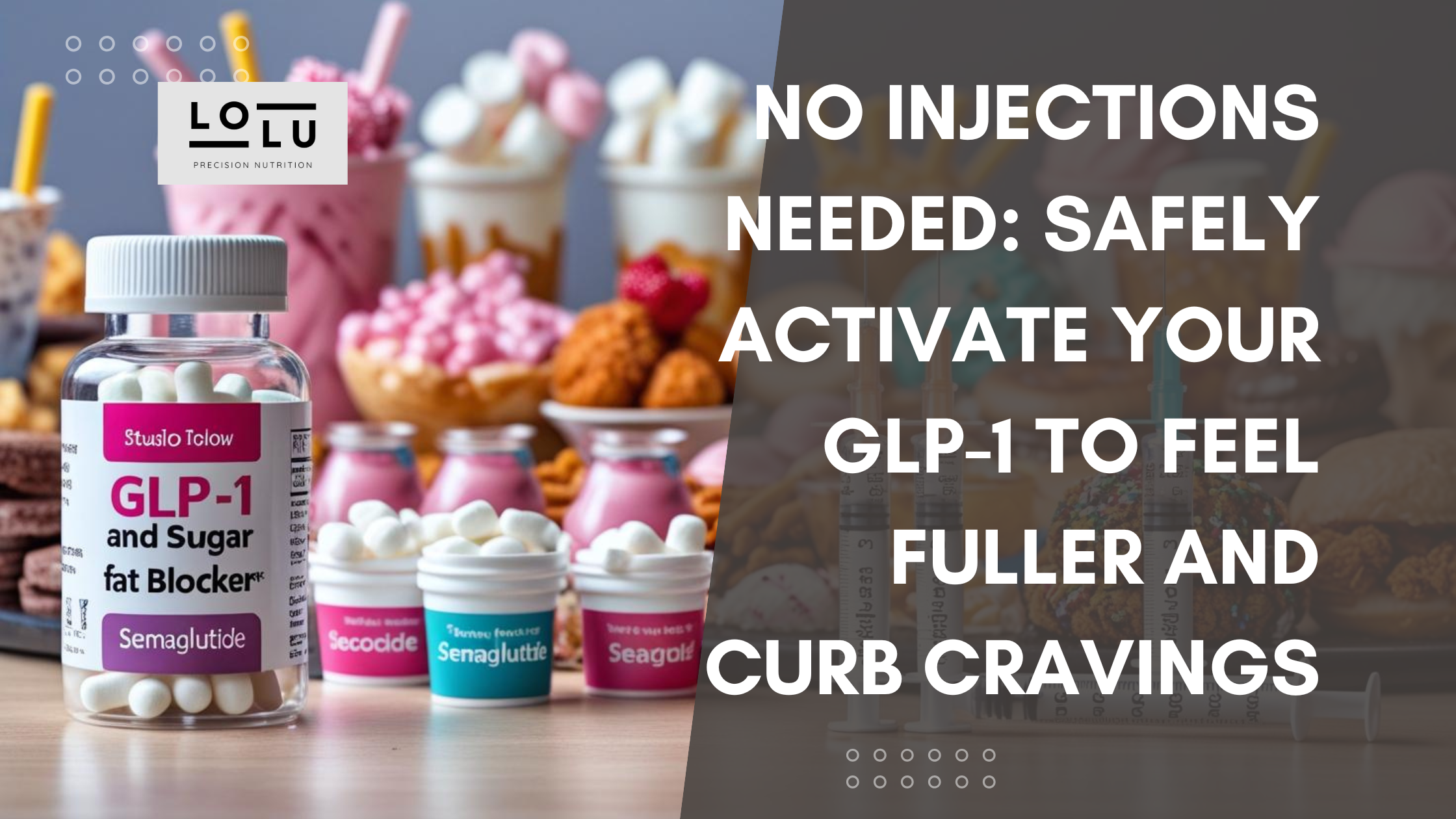No Injections Needed: Safely Activate Your GLP-1 to Feel Fuller and Cu ...