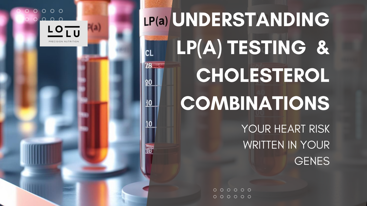 Lpa Testing 你的心臟病風險寫在你的基因裡? ——了解脂蛋白a(Lp(a))檢測和膽固醇組合 – LOLU™ HEALTH