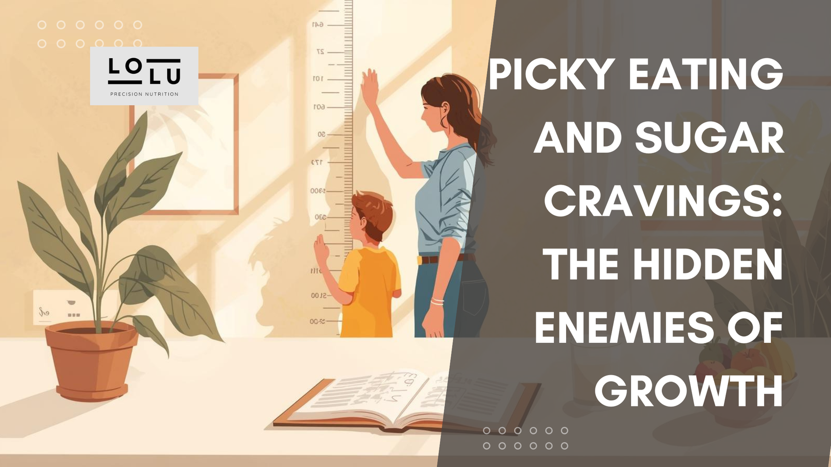 Picky Eating and Sugar Cravings: The Hidden Enemies of Growth